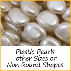 Plastic Pearls other Sizes or Non Round Shapes